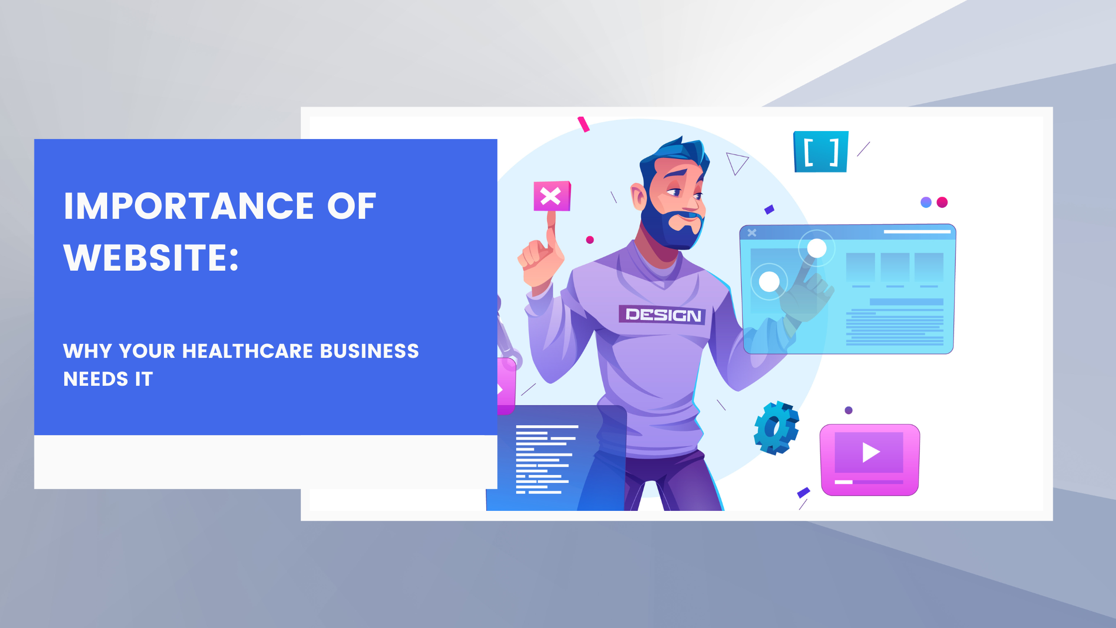 Importance of Website: Why Your Healthcare Business Needs It